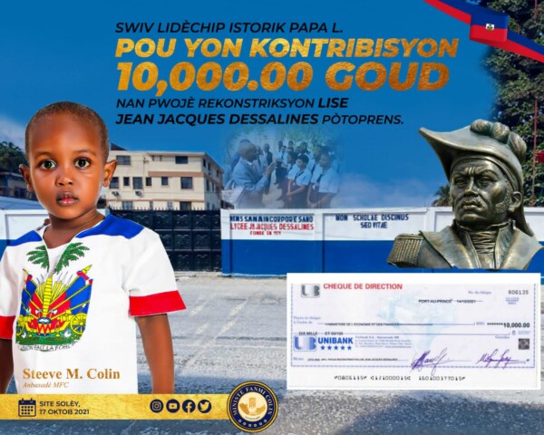 Haïti - Plaidoyer : L'Ambassadeur Steeve M. Colin contribue 10,000 HTG pour la reconstruction du lycée Jean Jacques Dessalines